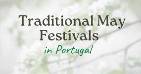 Traditional May Festivals of Portugal
