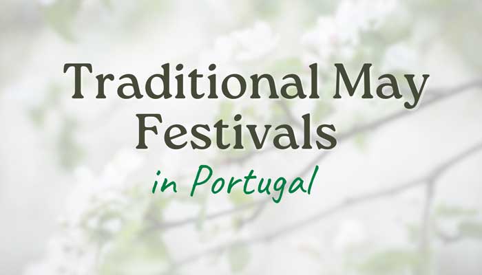 Traditional May Festivals of Portugal